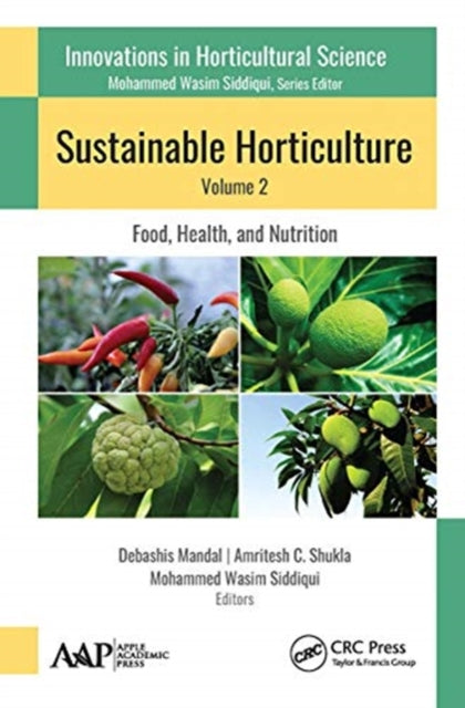 Book cover of: Sustainable Horticulture, Volume 2:. By: Debashis Mandal