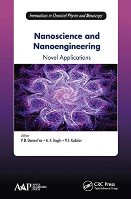 Book cover of: Nanoscience and Nanoengineering. By: V. B. Dementev