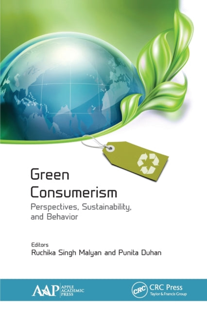 Book cover of: Green Consumerism: Perspectives, Sustainability, and Behavior. By: Ruchika Singh Malyan
