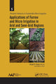 Book cover of: Applications of Furrow and Micro Irrigation in Arid and Semi-Arid Regions. By: Megh Raj Goyal