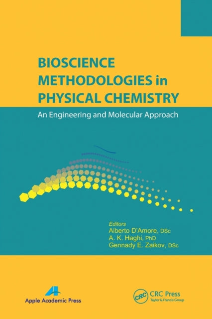 Book cover of: Bioscience Methodologies in Physical Chemistry. By: Alberto D'Amore