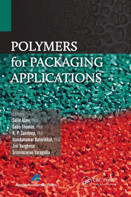 Book cover of: Polymers for Packaging Applications. By: Sajid Alavi