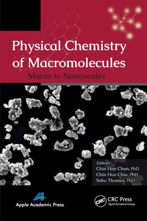 Physical Chemistry of Macromolecules