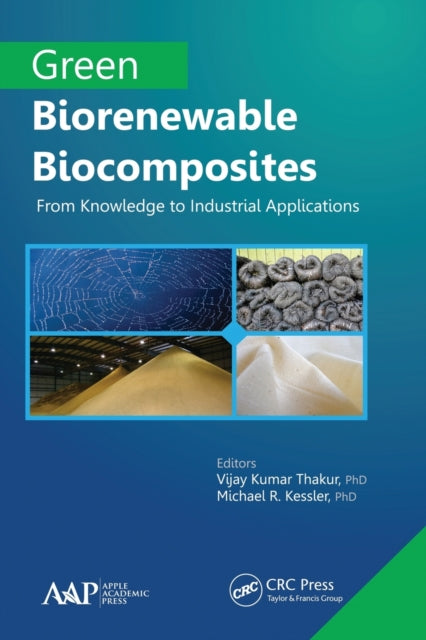 Book cover of: Green Biorenewable Biocomposites. By: Vijay Kumar Thakur