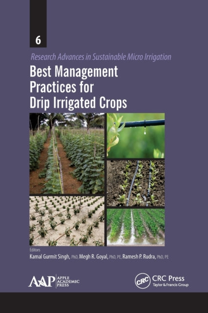 Book cover of: Best Management Practices for Drip Irrigated Crops. By: Kamal Gurmeet Singh