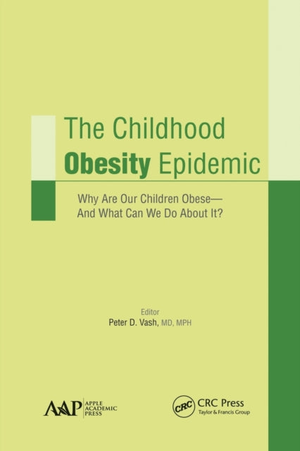 Book cover of: Childhood Obesity Epidemic. By: Peter Vash