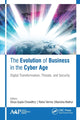 Book cover of: Evolution of Business in the Cyber Age. By: Divya Gupta Chowdhry