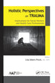 Book cover of: Holistic Perspectives on Trauma. By: Lisa Albers Prock