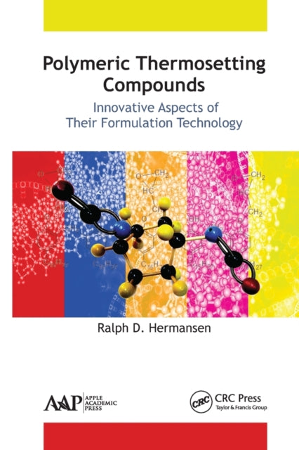 Book cover of: Polymeric Thermosetting Compounds. By: Ralph D. Hemansen