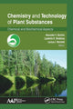 Book cover of: Chemistry and Technology of Plant Substances. By: Alexandr V. Kutchin