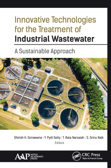 Book cover of: Innovative Technologies for the Treatment of Industrial Wastewater. By: Shirish H. Sonawane