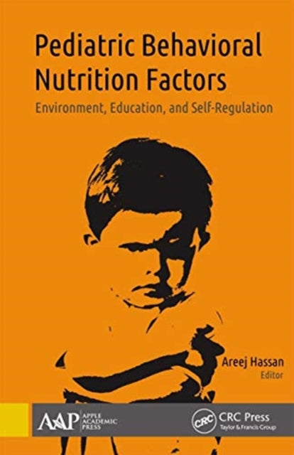 Book cover of: Pediatric Behavioral Nutrition Factors. By: Areej Hassan