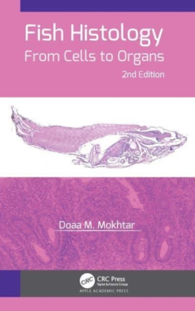 Book cover of: Fish Histology. By: Doaa M. Mokhtar