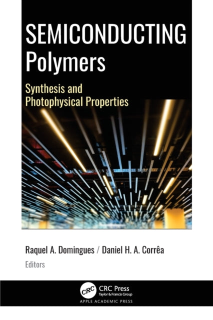 Book cover of: Semiconducting Polymers. By: Raquel Aparecida Domingues