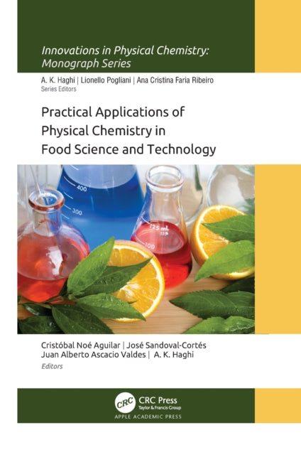 Book cover of: Practical Applications of Physical Chemistry in Food Science and Technology. By: Cristóbal Noé Aguilar