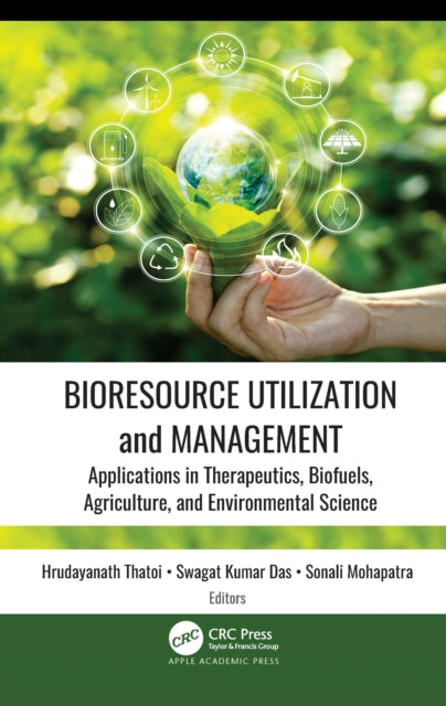 Book cover of: Bioresource Utilization and Management. By: H. N. Thatoi