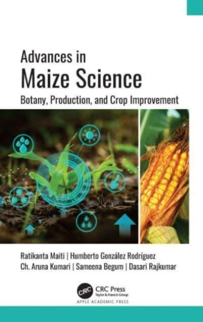 Book cover of: Advances in Maize Science. By: R. K. Maiti