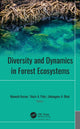 Book cover of: Diversity and Dynamics in Forest Ecosystems. By: Munesh Kumar