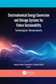 Book cover of: Electrochemical Energy Conversion and Storage Systems for Future Sustainability. By: Aneeya Kumar Samantara