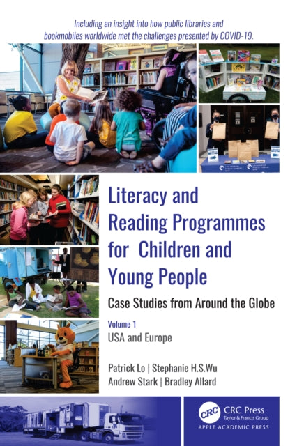 Book cover of: Literacy and Reading Programmes for Children and Young People: Case Studies from Around the Globe. By: Patrick Lo