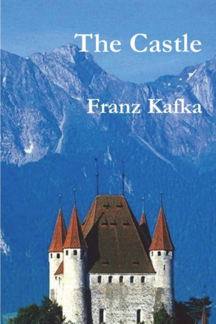Book cover of: Castle. By: Franz Kafka