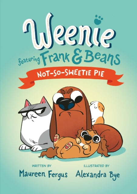 Book cover of: Not-So-Sweetie Pie