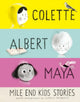 Book cover of: Mile End Kids Stories. By: Isabelle Arsenault