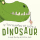 Book cover of: If You Happen to Have a Dinosaur. By: Linda Bailey