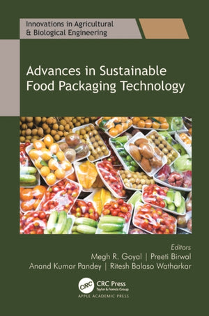 Advances in Sustainable Food Packaging Technology