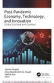 Book cover of: Post-Pandemic Economy, Technology, and Innovation. By: Samina Yaqoob