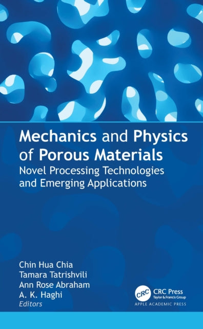 Book cover of: Mechanics and Physics of Porous Materials. By: Chin Hua Chia