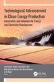 Book cover of: Technological Advancement in Clean Energy Production. By: Amritanshu Shukla
