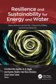 Book cover of: Resilience and Sustainability for Energy and Water. By: Cristóbal Noé Aguilar