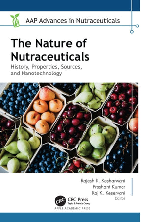 The Nature of Nutraceuticals