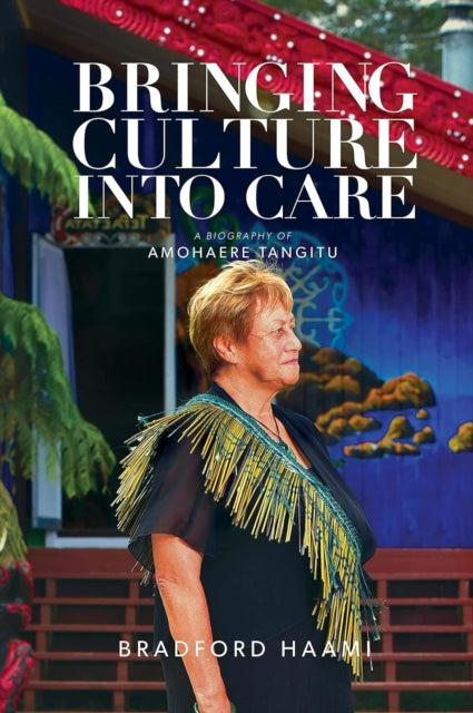 Book cover of: Bringing Culture into Care. By: Bradford Haami