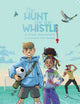 Book cover of: Hunt for the Whistle