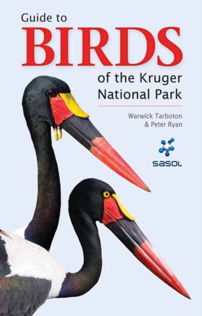 Book cover of: Sasol Guide to Birds of the Kruger National Park