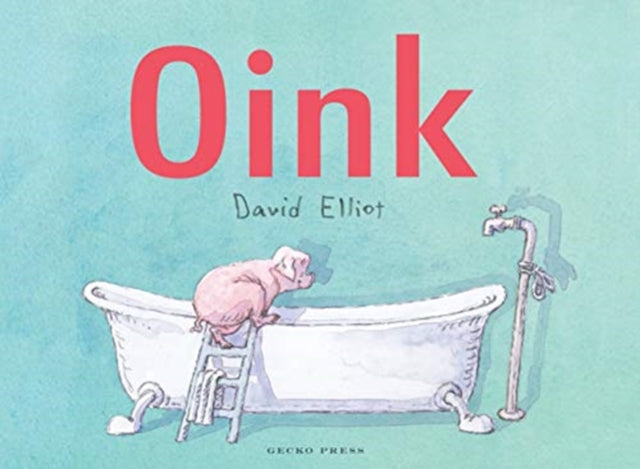 Book cover of: Oink!. By: David Elliot