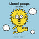 Book cover of: Lionel Poops. By: Eric Veillé