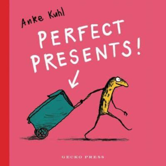 Book cover of: Perfect Presents!. By: Anke Kuhl
