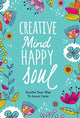 Book cover of: Creative Mind Happy Soul Journal: Doodle Your Way to Inner Calm. By: Melissa Lloyd