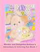 Book cover of: Minako and Delightful Rolleen's Adventure & Coloring Fun Book 1. By: Rowena Kong
