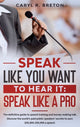 Book cover of: Speak Like A Pro