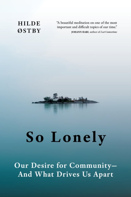 Book cover of: So Lonely. By: Hilde Østby
