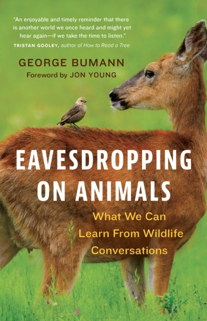 Book cover of: Eavesdropping on Animals. By: George Bumann