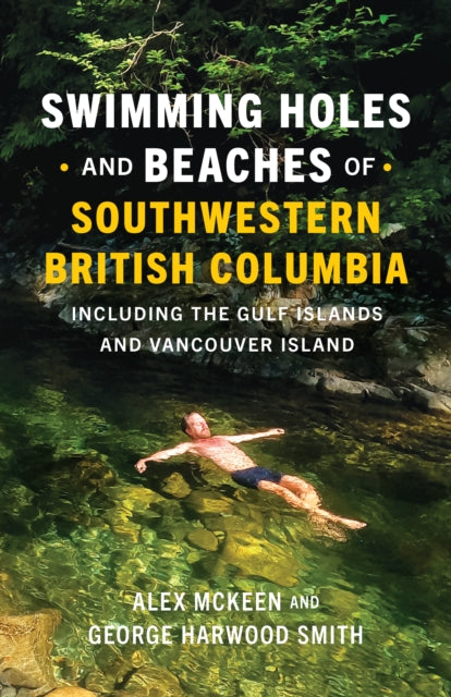 Book cover of: Swimming Holes and Beaches of Southwestern British Columbia