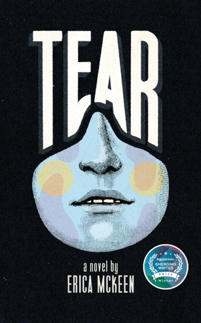 Book cover of: Tear. By: Erica McKeen