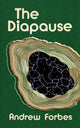 Book cover of: Diapause. By: Andrew Forbes