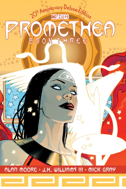 Book cover of: Promethea: The 20th Anniversary Deluxe Edition Book Three. By: Alan Moore