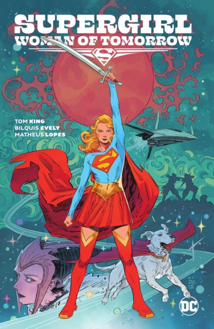 Supergirl: Woman of Tomorrow 9781779515681 Tom King
